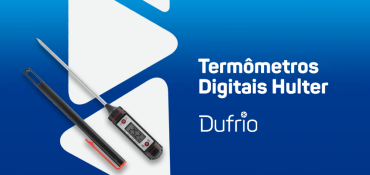 fundo azul com a chamada: termômetros digitais Hulter e logo da Dufrio.