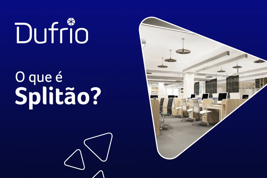 O Que É O Splitão Blog Dufrio