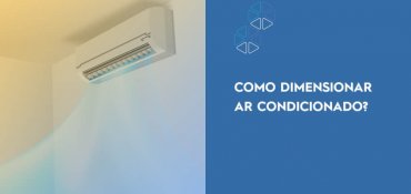 Como dimensionar ar condicionado_