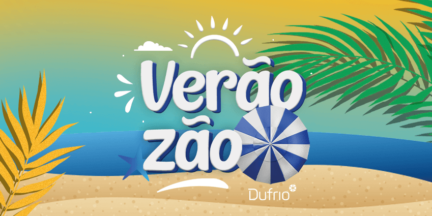 imagem de cores clara que remetem ao verão e texto "verãozão" com logo Dufrio