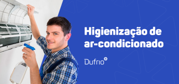 Fundo de imagem profissional de higienização de ar condicionado, texto: “Higienização de ar-condicionado” e logo da Dufrio.